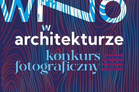 plakat konkursu fotograficznego „Drewno w Architekturze