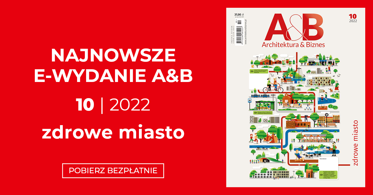 baner miesięcznika „Architektura & Biznes” numer 10 z roku 2022